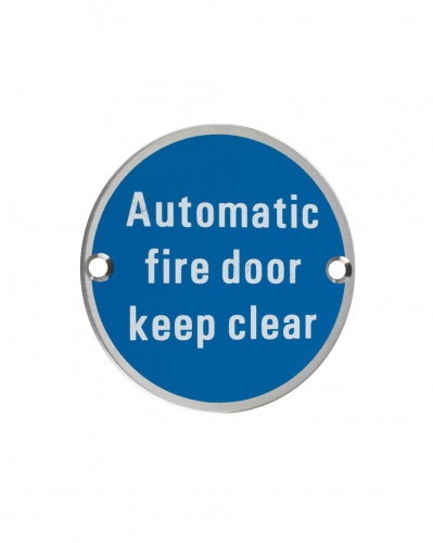 Signage - Automatic Fire Door Keep Clear - 76mm dia