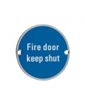 Signage - Fire Door Keep Shut - 76mm dia