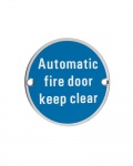 Signage - Automatic Fire Door Keep Clear - 76mm dia