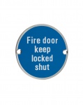 Signage - Fire Door Keep Locked Shut - 76mm dia